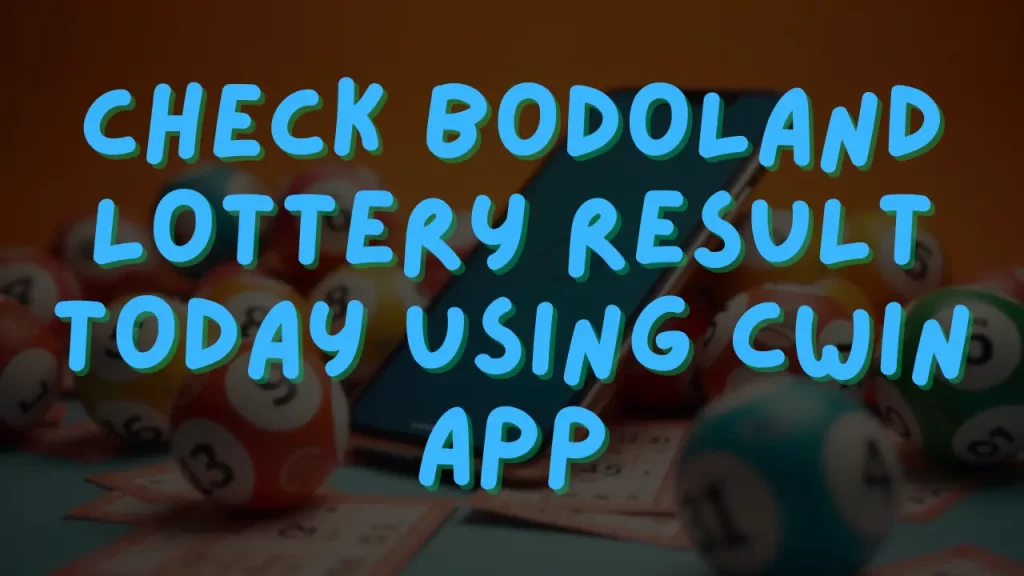 bodoland lottery result today