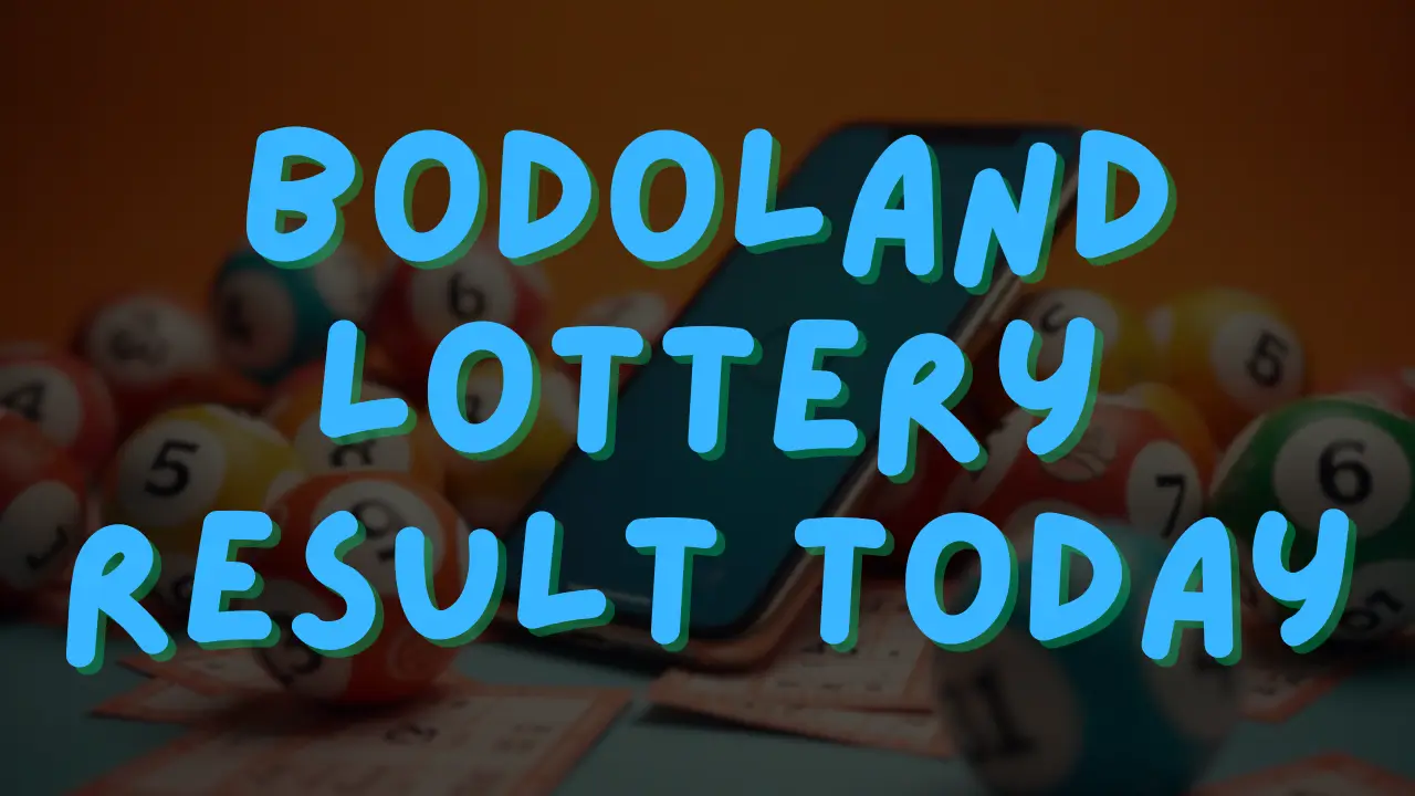 bodoland lottery result today